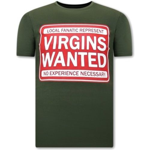 T-Shirt Virgins Wanted - Local Fanatic - Modalova