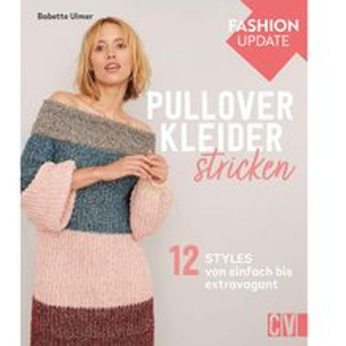 Buch "Fashion Update: Pullover-Kleider stricken" - Christophorus - Modalova