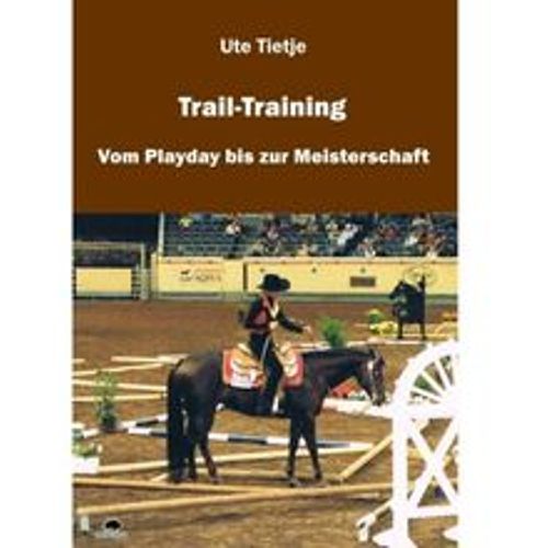 Trail-Training - Ute Tietje, Gebunden - Buffalo - Modalova