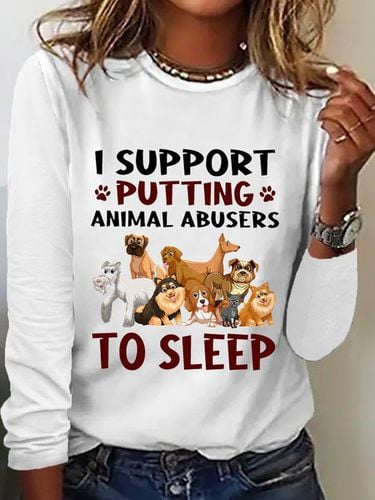 I Support Putting Animal Abusers To Sleep Long Sleeve Shirt - Just Fashion Now - Modalova