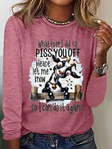 Whatever I Did To Piss You Off Funny Quote Casual Long Sleeve Shirt - Just Fashion Now - Modalova