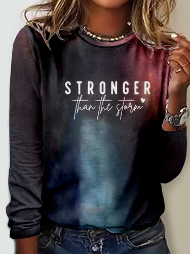 Stronger Than The Strom Crew Neck Casual Text Letters Long Sleeve Shirt - Modetalente - Modalova