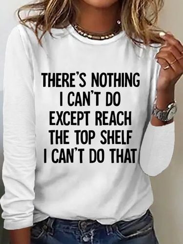 Women's There Is Nothing I Can't Do Except Reach The Top Shelf Casual Top - Modetalente - Modalova