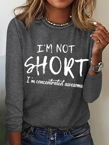 Women's funny I'm Not Short I'm Concentrated Awesome Simple Regular Fit Crew Neck Top - Just Fashion Now - Modalova