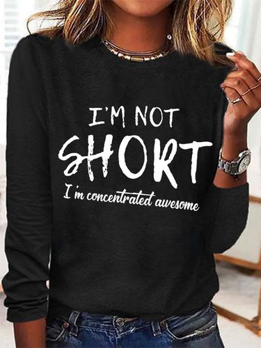 Women's funny I'm Not Short I'm Concentrated Awesome Simple Regular Fit Crew Neck Top - Just Fashion Now - Modalova