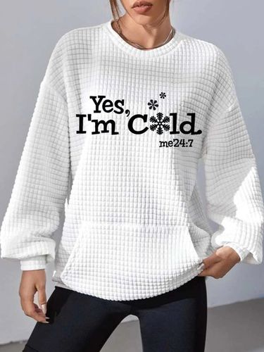 I'am Cold Text Letters Casual Crew Neck Sweatshirt - Just Fashion Now - Modalova