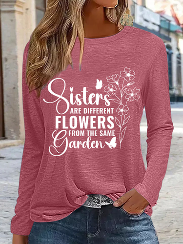 Women's Sisters Are Different Flowers From The Same Garden Crew Neck Shirt - Modetalente - Modalova