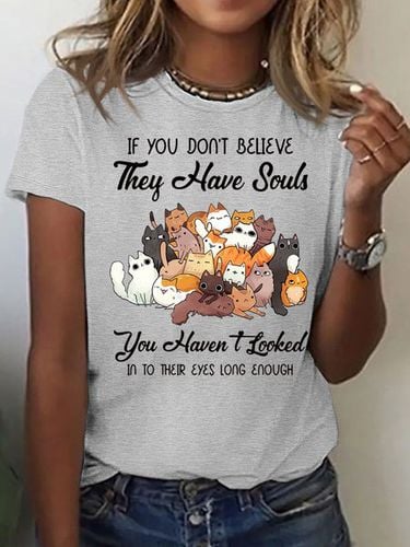 Women's If You Don't Believe They Have Souls Letters Crew Neck Casual T-Shirt - Modetalente - Modalova