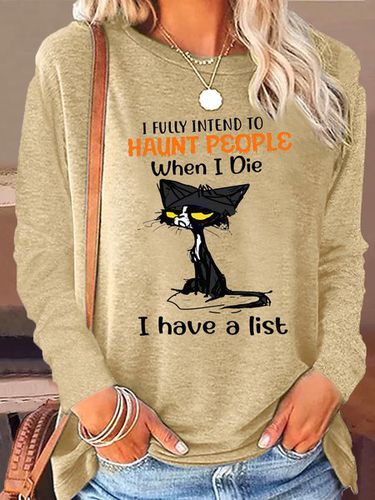 Women's I Fully Intend To Haunt People When I Die I Have A List Letters Crew Neck Casual Shirt - Modetalente - Modalova