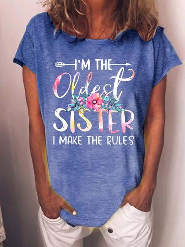 Women's I'm The Oldest Sister I Make The Rules Text Letters Casual T-Shirt - Modetalente - Modalova