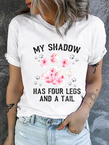 Cotton Funny Dog My Shadow Has Four Legs And A Tail Text Letters Casual Crew Neck T-Shirt - Modetalente - Modalova