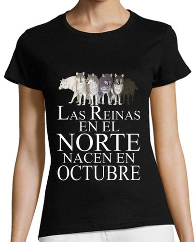 Camiseta mujer Reinas en el Norte nacen Octubre laTostadora - latostadora.com - Modalova