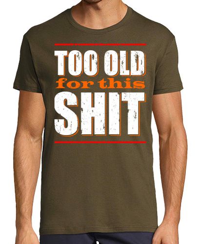 Camiseta Too Old for this Shit (blanco) - latostadora.com - Modalova