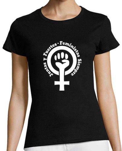 Camiseta mujer Juntas y Fuertes - símbolo feminista (bl - latostadora.com - Modalova