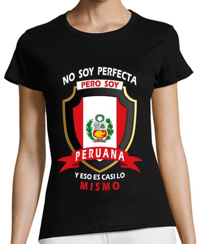 Camiseta mujer No perfecta, soy Peruana Mujer - latostadora.com - Modalova