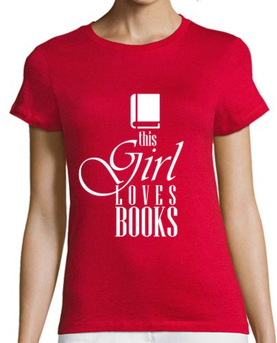 Camiseta mujer esta chica ama libros - latostadora.com - Modalova