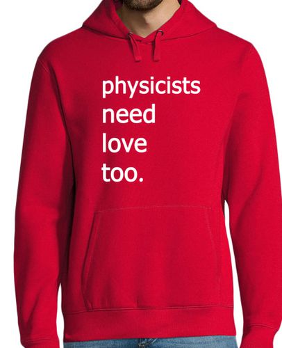 Sudadera Con Capucha Para Hombre physicists need love too laTostadora - latostadora.com - Modalova