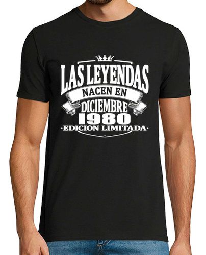 Camiseta Las leyendas nacen en diciembre 1980 - latostadora.com - Modalova