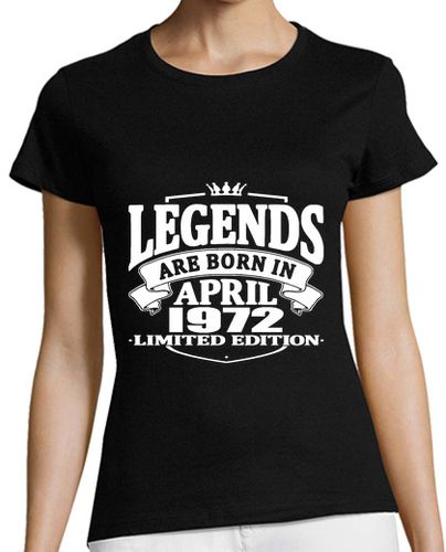 Camiseta Mujer Manga Corta leyendas nacen en abril de 1972 laTostadora - latostadora.com - Modalova