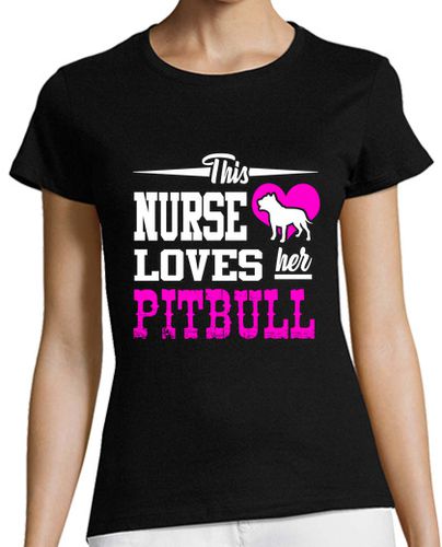 Camiseta mujer esta enfermera ama a su pitbull - latostadora.com - Modalova