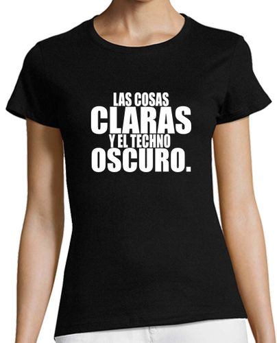 Camiseta mujer LAS COSAS CLARAS TECHNO OSCURO - latostadora.com - Modalova
