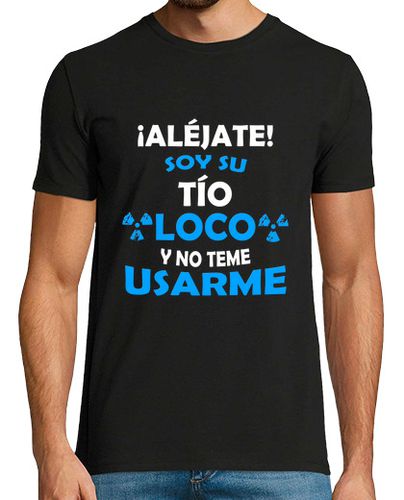 Camiseta Aléjate soy su Tío Loco chico - latostadora.com - Modalova