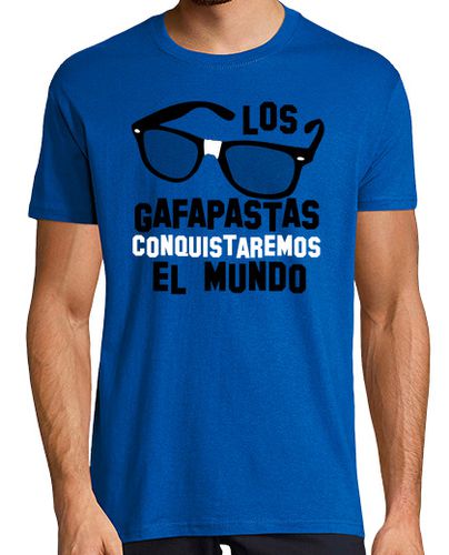 Camiseta Hombre Manga Corta Los Gafapastas conquistaremos el Mundo laTostadora - latostadora.com - Modalova