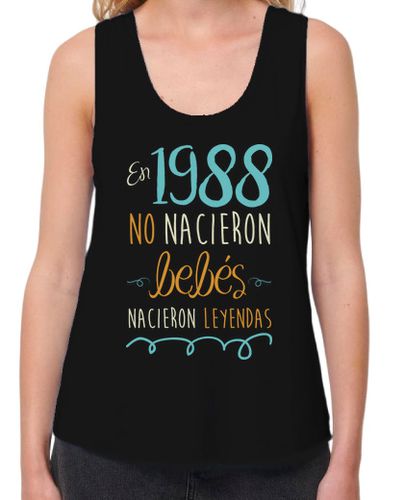 Camiseta Mujer Tirantes Loose Fit En 1988 No Nacieron Bebés, Nacieron Leyendas, 37 años laTostadora - latostadora.com - Modalova