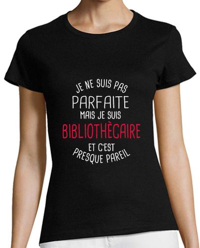 Camiseta Mujer Manga Corta No es perfecto pero Bibliotecario laTostadora - latostadora.com - Modalova