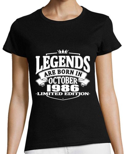Camiseta mujer leyendas nacen en octubre de 1986 - latostadora.com - Modalova