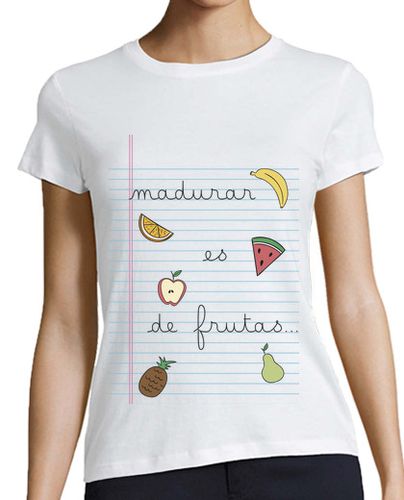 Camiseta mujer madurar es de frutas - latostadora.com - Modalova