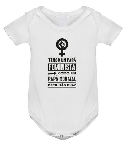 Body bebé Tengo Un Papá Feminista Como Un Papá Normal, Pero Más Guay, Día del Padre - latostadora.com - Modalova