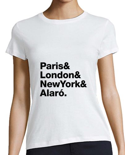 Camiseta Mujer Manga Corta Paris, London, NY, Alaro – Mallorca laTostadora - latostadora.com - Modalova