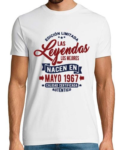 Camiseta Las leyendas nacen en mayo 1967 - latostadora.com - Modalova