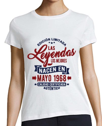 Camiseta Mujer Manga Corta Las leyendas nacen en mayo 1968 laTostadora - latostadora.com - Modalova