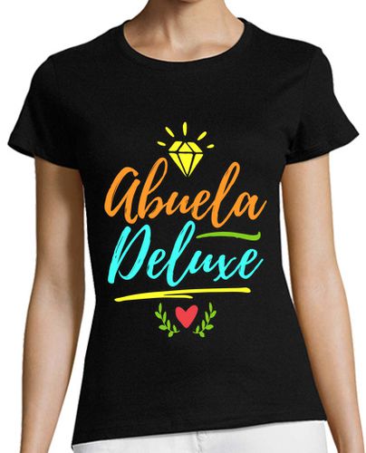 Camiseta mujer Abuela Deluxe - latostadora.com - Modalova
