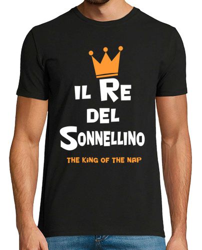 Camiseta Il Re del Sonnellino - latostadora.com - Modalova