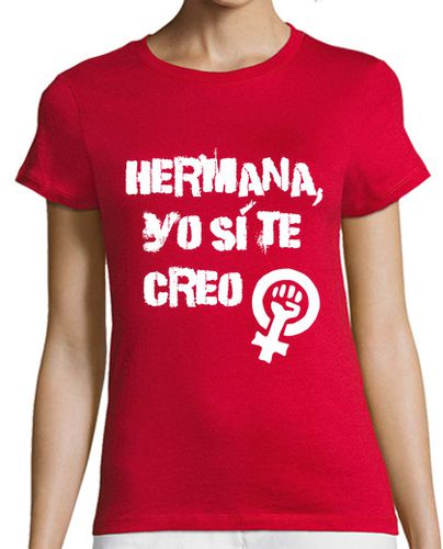 Camiseta mujer Hermana, yo sí te creo - latostadora.com - Modalova