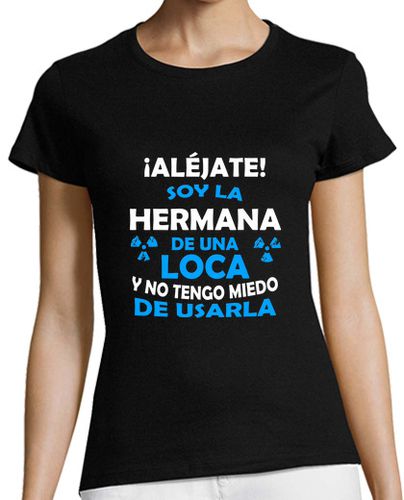 Camiseta mujer Hermana de una Loca - latostadora.com - Modalova