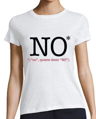Camiseta mujer NO quiere decir NO - latostadora.com - Modalova