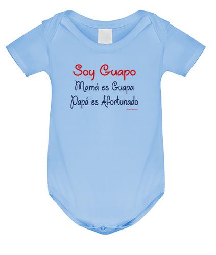 Body bebé Soy Guapo, Mamá Guapa, Papá Afortunado - latostadora.com - Modalova