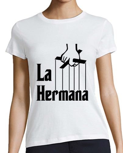 Camiseta mujer Despedida de Soltero La Hermana El Padrino - latostadora.com - Modalova