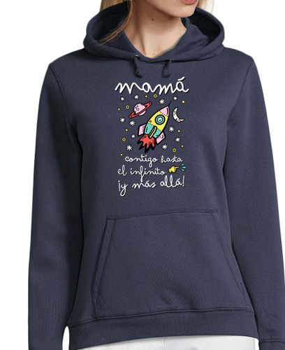 Sudadera Con Capucha Para Mujer Mamá contigo hasta el infinito ¡y más a laTostadora - latostadora.com - Modalova