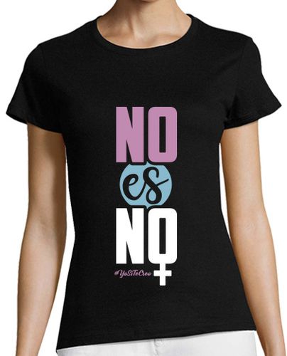 Camiseta mujer No Es No (Fondo Oscuro) - latostadora.com - Modalova