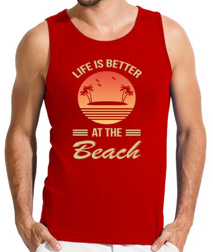 Camiseta Camiseta si mangas hombre Life Is Better At The Beach - latostadora.com - Modalova