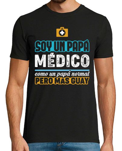 Camiseta Soy un Papá Médico V2, Día del Padre - latostadora.com - Modalova