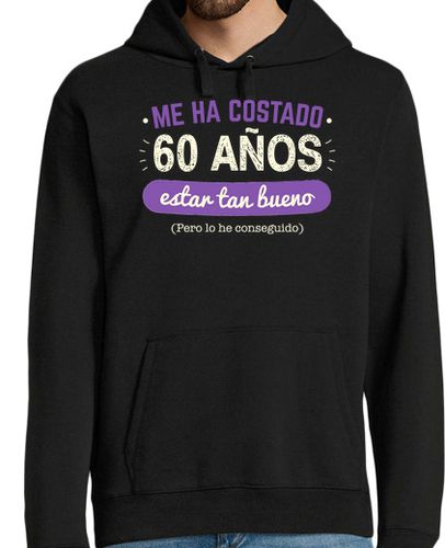 Sudadera Con Capucha Para Hombre 60 Años Para Estar Tan Bueno laTostadora - latostadora.com - Modalova