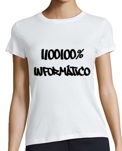 Camiseta mujer 1100100% Informático - latostadora.com - Modalova