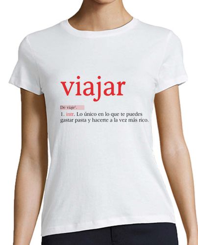 Camiseta mujer Definición de VIAJAR - latostadora.com - Modalova