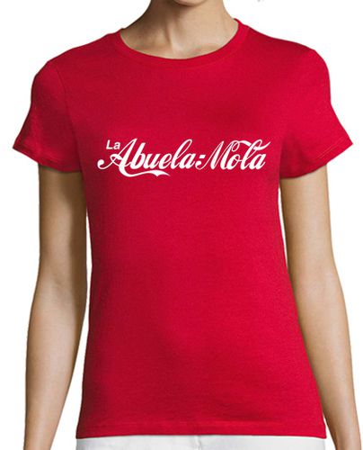 Camiseta mujer La Abuela Mola con Logo Coca-Cola - Día De La Madre - latostadora.com - Modalova